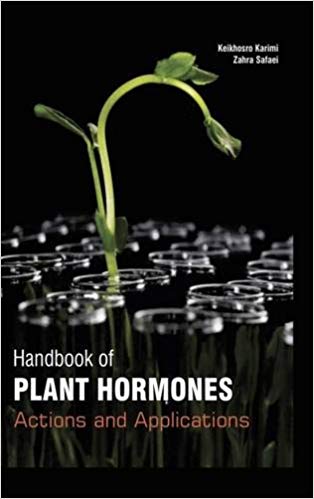Handbook Of Plant Hormones : Actions And Applications?  2 Vols